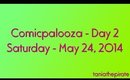Comicpalooza Vlog - Day 2 - Saturday