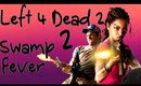 Left4Dead2 - Swamp Fever - 2