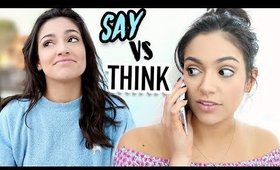 What Girls Say vs What they mean | Bethany Mota
