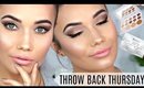 Throw Back Thursday + Chit Chat Wearable Glam Makeup Tutorial