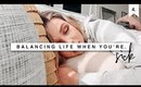 How To Balance Life - When You're Sick & Unmotivated