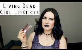 Living Dead Girl Lipsticks | Cruelty Free @phyrra