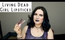 Living Dead Girl Lipsticks | Cruelty Free @phyrra