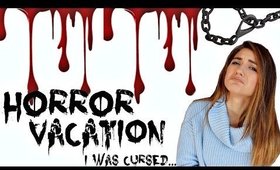 HORROR VACATION STORY | I was CURSED