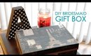 Will You be my Bridesmaid? Affordable DIY Gift Box | Meagan Aguayo