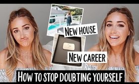 I Stopped Doubting Myself + This is what happened! GIRL BOSS HACKS