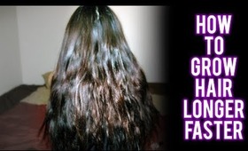 HOW TO GROW LONG HAIR FAST