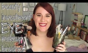 Beauty Investment: Eye Makeup Brushes