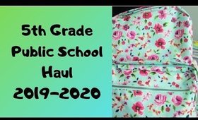 5th Grade Public School Haul 2019-2020