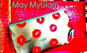 May MyGlam & Did I Unsubscribe?