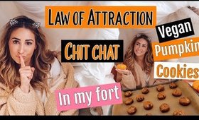 The Law of Attraction Chit Chat // HEALTHY VEGAN PUMPKIN COOKIES