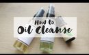 How to Oil Cleanse | Oh, It's Andee!