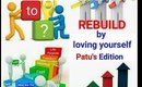 HOW TO REBUILD BY LOVING YOURSELF