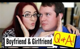 BOYFRIEND / GIRLFRIEND Q&A! Meet My Partner & Relationship Questions!