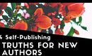 4 Self-Publishing Truths While Building Your Author Platform