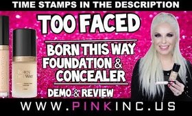 Too Faced Born This Way Foundation & Concealer | Demo & Review | Tanya Feifel-Rhodes