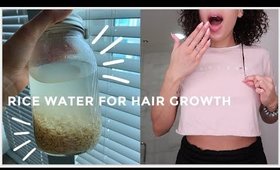 I Tried RICE WATER For EXTREME Hair Growth! *5 Day Challenge*