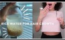 I Tried RICE WATER For EXTREME Hair Growth! *5 Day Challenge*