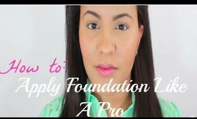 How To Apply Foundation Like A Pro