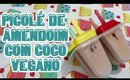 Picolé de Amendoim com Coco vegano