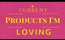 beauty products im loving (full version-reupload)