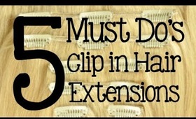 5 Must Do's - How to Care for Clip in Hair Extensions | Instant Beauty ♡