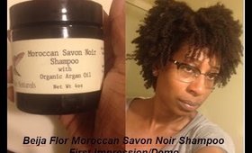 Beija Flor Naturals Moroccan Black Argan Shampoo Review & Demo