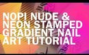 Nude to Neon Stamped Gradient- Nail Art Tutorial