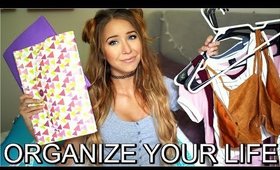 HOW TO ORGANIZE YOUR LIFE