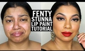 FENTY BEAUTY STUNNA LIP PAINT MAKEUP TUTORIAL! | MissBeautyAdikt