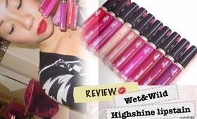 Review/Lips Swatched ❤️ Wet & Wild high-shine glossy stain