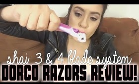 DORCO RAZOR REVIEW !  DORCO SHAI 3 & 4 BLADE SYSTEM FOR WOMAN