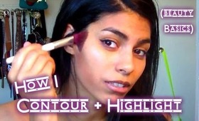 BEAUTY BASICS: How I Contour & Highlight