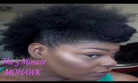 The Mohawk | 5 Minute Natural Hairstyle | 2015