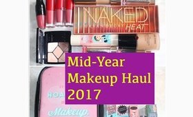 Mid-2017 Makeup Haul, Including 10 Lipsticks!