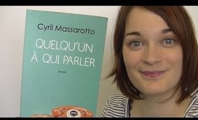 J'ai lu| "Quelqu'un à qui parler" de Cyril Massarotto