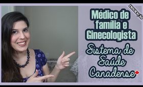 Medico de Familia e Ginecologista Sistema de Saude do Canada