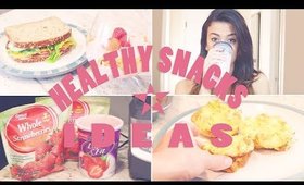 Healthy Snacks Ideas | After School or Workout