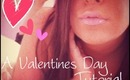 A Valentines Day Tutorial ♡