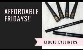 Affordable Fridays!! Liquid Eyeliners!!
