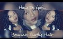 How To Get Bouncy Curly Hair