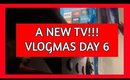 A NEW TV!! VLOGMAS DAY 6
