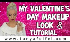 My Valentine's Day Makeup Look! | Tutorial | Tanya Feifel-Rhodes