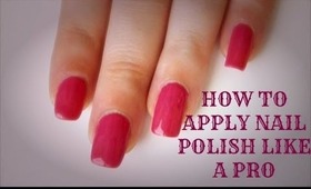 How To Apply Nail Polish Like A Pro!