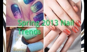 Spring 2013 Nail Trends