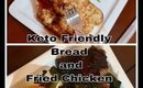 Keto Friendly Fried Chicken Greens, Bread Muffins Ft. French Toast