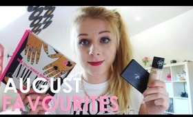 My August Favourites