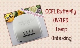 CCFL Butterfly UV Lamp | Unboxing | PrettyThingsRock