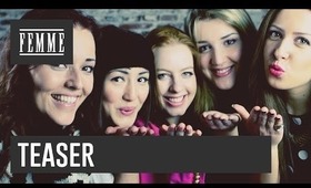 Femme teaser ❤