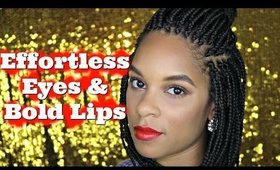 Effortless Eyes & Bold Lips | KENYA HUNT